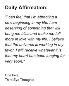 the text is written in black and white on a piece of paper that says, daily affirmation i can feel that i'm attaching a new beginning