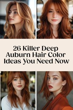 26 stylish deep auburn hair color ideas featuring four women with varying shades of auburn hair.