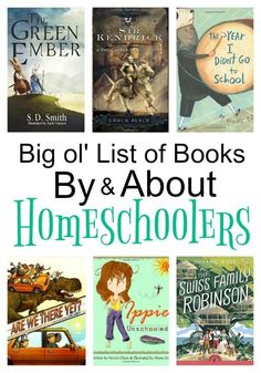 the big list of books by and about homeschoolers