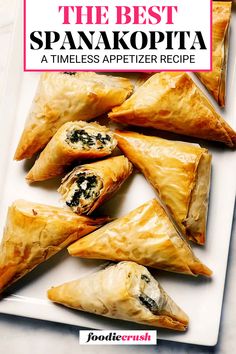 the best spanakopitaa a timeless appetizer recipe