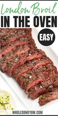 the london broil in the oven is easy to make and it's delicious