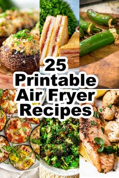 25 printable air fryer recipes that are easy to make and great for grilling