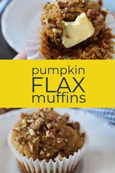 there is a cupcake and muffin on the plate with text overlay that says pumpkin flax muffins