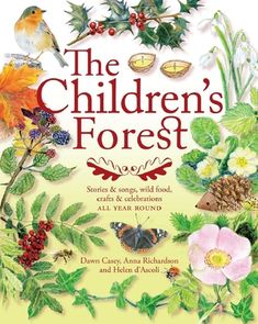 the children's forest book cover with an illustration of flowers, leaves and birds