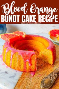 this blood orange bundt cake recipe is so easy to make