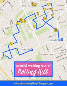 a map with the words colorful walking tour of notting hill in blue and yellow