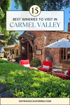 the best wineries to visit in carmel valley