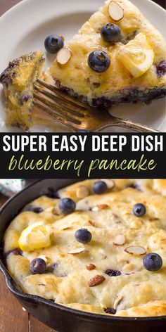 blueberry pancake in a cast iron skillet with text overlay that reads, super easy deep dish blueberry pancake