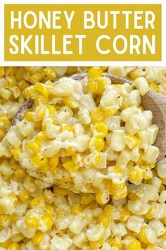 a wooden spoon full of honey butter skillet corn