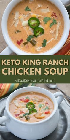 two bowls of chicken soup with text overlay that reads keto king ranch chicken soup