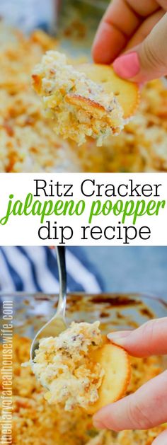 a person scooping some food out of a casserole dish with the words ritz cracker jalapeno popper dip recipe