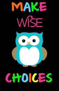 an owl with the words make wise choices