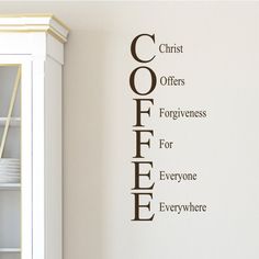 a wall decal with the words coffee on it