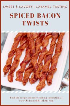 sweet and savory caramel tasting spiced bacon twists recipe with text overlay