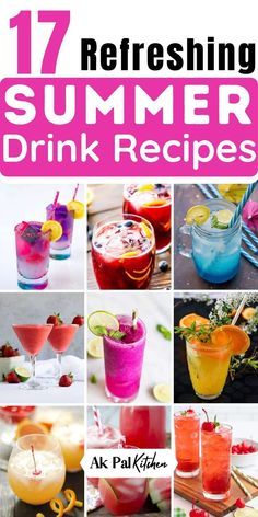 the cover of 17 refreshing summer drink recipes with pictures of different drinks and cocktails