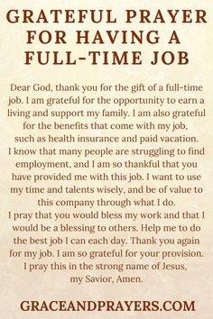 a poem written in brown and white with the words grateful prayer for having a full - time job