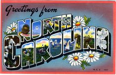 an old postcard with the word greetings from north carolina written in large letters