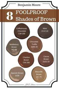 the shades of brown are shown in this image, with text that reads 8 foolproof shades