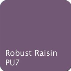 the words robust raisin pu7 are in white letters on a purple background