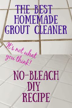 the best homemade grout cleaner it's not what you think no - bleach diy recipe