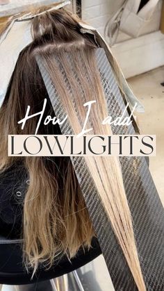 How To Add Brown To Blonde Hair, Lowlights And Balayage, Low Light In Blonde Hair, Low Lighting Blonde Hair, Blond Balayage With Lowlights, Transition From Highlights To Balayage, How To Lowlights For Blondes, Blonde Hair With Lowlights Formulas