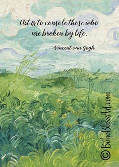 Vincent Van Gogh Quote, Vincent Van Gogh Quotes, Art Quotes Artists, Van Gogh Quotes, Vincent Van Gogh Paintings, Van Gogh Museum, Painting Quotes, Artist Quotes, Van Gogh Paintings