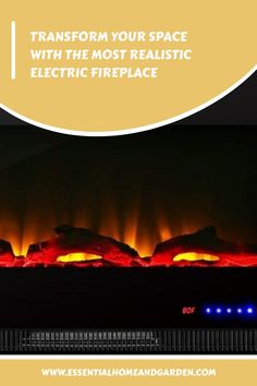 an electric fireplace with the words transform your space with the most realistic fire place