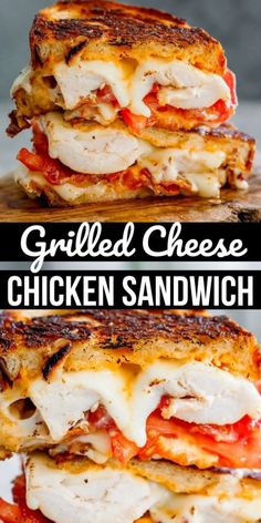 grilled cheese chicken sandwich on a cutting board with the words grilled cheese chicken sandwich