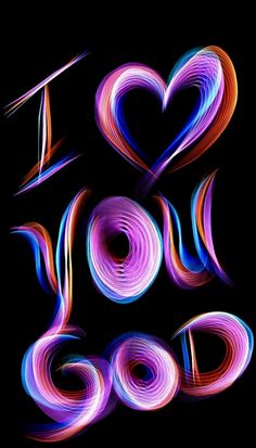 the words i love you god written in neon colors on a black background with swirls