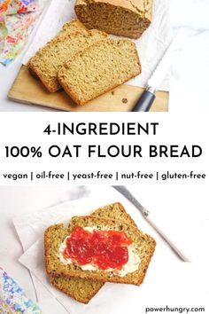 four ingredient oat flour bread on a cutting board with the words, 4 ingredients