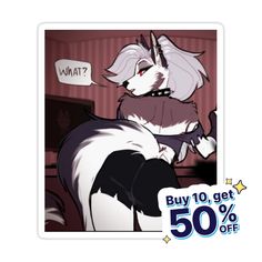 an animal sticker with the caption buy 10 get 50 % off on it