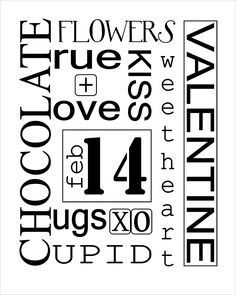 the words for valentine's day are arranged in black and white