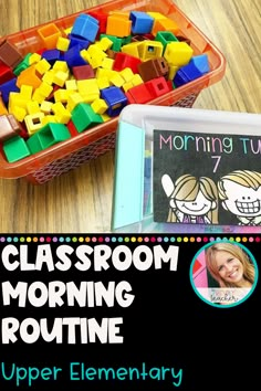 classroom morning routine for upper elementary students with an image of a basket full of colored cubes