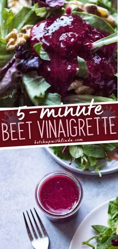 a salad with beet vinaigrette sauce on it and the title overlay reads, 5 minute beet vinaigreate