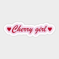 the word cherry girl with hearts in pink and red on a white background sticker