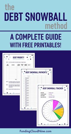 the debt snowball method with free printables for students to use in their homes