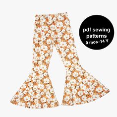 a pair of pants with flowers on them and the words, sewing patterns 0 - 14y