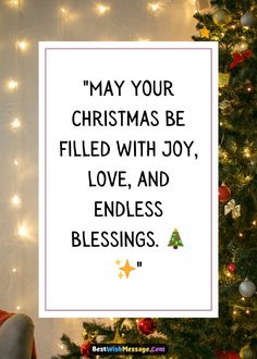 a christmas tree with the words, may your christmas be filled with joy, love and endless