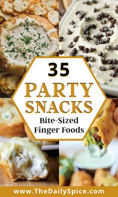 party snacks with text overlay that reads 25 party snacks bite - sized finger foods