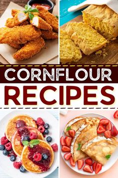 collage of four pictures with different types of food and words that read cornflour recipes