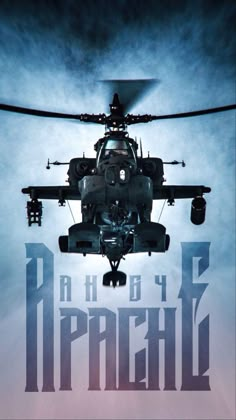 a helicopter flying through the sky with words above it that read ahd 99 apache