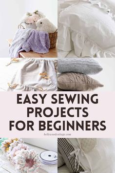 sewing projects for beginners with text overlay that reads easy sewing projects for beginners