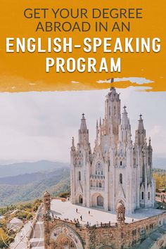 an aerial view of a castle with the words get your degree abroad in an english - speaking program