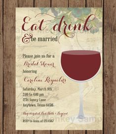 a wine glass is shown on the front and back of this wedding party card, which reads eat drink be married