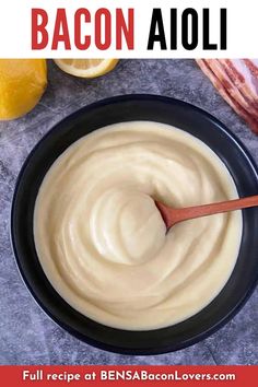 A bowl of bacon aioli with lemons and bacon in the background. Bacon Aioli Recipe, Brunch Recipes With Bacon, Bacon Grease Uses, Bacon Aioli, Bacon Mayo, Bacon Dinner, Bacon Butter, Lovers Society