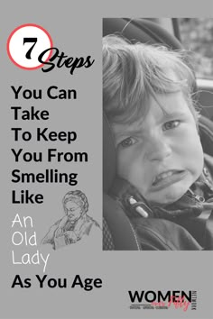 7 Steps You Can Take To Keep You From Smelling-Pinterest | Women Over Fifty Network Home Health Remedies, Old Lady, Natural Health Remedies, Health Info, Health And Beauty Tips