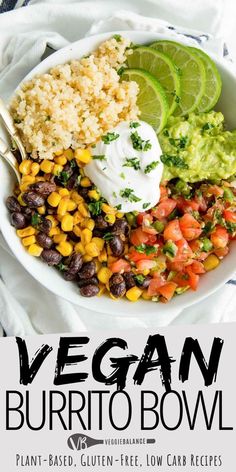 vegan burrito bowl with black beans, guacamole and lime wedges