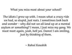 a quote from rabbi kaushik about what you miss most about your school