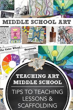 the middle school art teacher's guide to teaching lessons and scaffolding