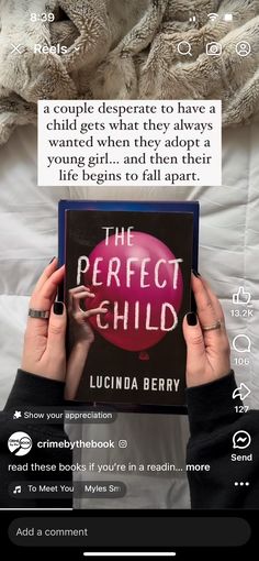 someone holding up a book in front of their face with the caption that reads, the perfect child